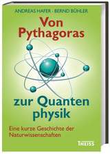 Von Pythagoras zur Quantenphysik