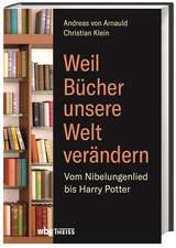 Weil Bücher unsere Welt verändern