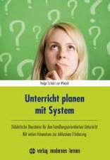 Unterricht planen mit System