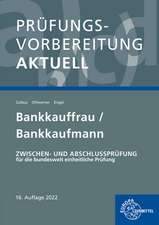 Prüfungsvorbereitung aktuell - Bankkauffrau/Bankkaufmann