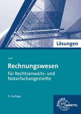 Rechnungswesen für Rechtsanwalts- und Notarfachangestellte. Lösungen zu 97410