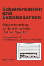 Schulfernsehen und soziales Lernen: Begleituntersuchung zur Schulfernsehserie „Auf dem Spielplatz“