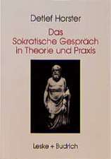 Das Sokratische Gespräch in Theorie und Praxis