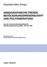 Demographische Trends, Bevölkerungswissenschaft und Politikberatung: Aus der Arbeit des Bundesinstituts für Bevölkerungsforschung (BiB), 1973 bis 1998