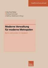 Moderne Verwaltung für moderne Metropolen: Berlin und London im Vergleich