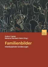 Familienbilder: Interdisziplinäre Sondierungen