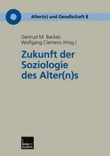 Zukunft der Soziologie des Alter(n)s