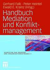 Handbuch Mediation und Konfliktmanagement