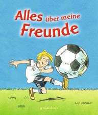 Alles über meine Freunde (Fußball)