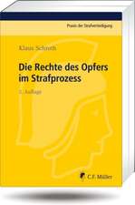 Die Rechte des Opfers im Strafprozess