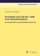 Der Bankrott nach § 283 Abs. 1 StGB in der Verbraucherinsolvenz