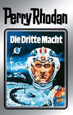 Perry Rhodan 01. Die Dritte Macht