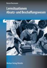 Lernsituationen Absatz /Beschaffung - Schülerband Ausgabe Bayern