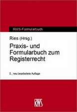 Praxis- und Formularbuch zum Registerrecht