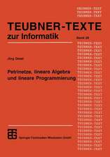 Petrinetze, lineare Algebra und lineare Programmierung: Analyse, Verifikation und Korrektheitsbeweise von Systemmodellen