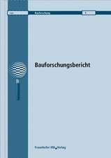 Praxisorientierte Untersuchungen zur Bekämpfung des Echten Hausschwamms (Serpula lacrymans) nach DIN-Vorschrift und alternativen thermischen Verfahren. Abschlussbericht