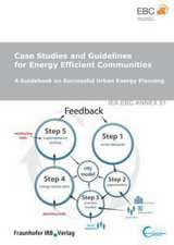 Case Studies and Guidelines for Energy Efficient Communities