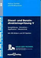 Diesel- und Benzindirekteinspritzung V