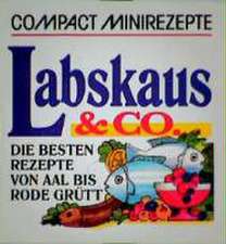 Compact Minirezepte. Labskaus und Co