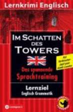 Im Schatten des Towers