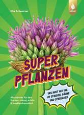 Superpflanzen