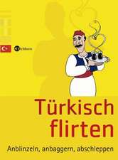 Türkisch flirten