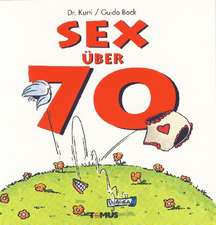 Sex über 70. Ein fröhliches Mini-Buch