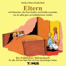 Eltern. Ein fröhliches Wörterbuch