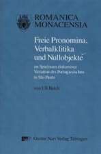 Freie Pronomina, Verbalklitika und Nullobjekte im Spielraum diskursiver Variation des Portugiesischen in SÜ Paulo