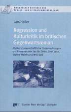 Regression und Kulturkritik im britischen Gegenwartsroman