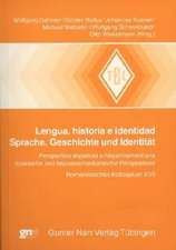 Lengua, historia e identidad - Sprache, Geschichte und Identität