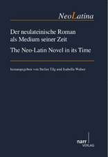 Der neulateinische Roman als Medium seiner Zeit