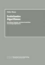 Evolutionäre Algorithmen: Darstellung, Beispiele, betriebswirtschaftliche Anwendungsmöglichkeiten