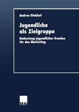 Jugendliche als Zielgruppe: Bedeutung jugendlicher Kunden für das Marketing