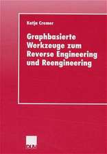 Graphbasierte Werkzeuge zum Reverse Engineering und Reengineering