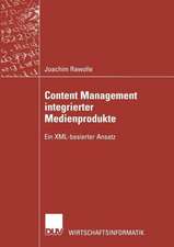 Content Management integrierter Medienprodukte: Ein XML-basierter Ansatz