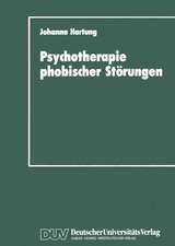 Psychotherapie phobischer Störungen: Zur Handlungs- und Lageorientierung im Therapieprozeß