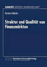 Struktur und Qualität von Finanzmärkten