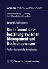 Die Informationsbeziehung zwischen Management und Rechnungswesen: Analyse institutionaler Koordination