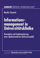 Informationsmanagement in Universitätsklinika