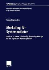 Marketing für Systemanbieter: Ansätze zu einem Relationship Marketing-Konzept für das logistische Kontraktgeschäft