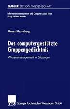 Das computergestützte Gruppengedächtnis: Wissensmanagement in Sitzungen