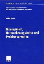 Management, Unternehmungskultur und Problemverhalten