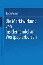 Die Marktwirkung von Insiderhandel an Wertpapierbörsen