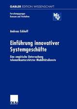 Einführung innovativer Systemgeschäfte: Eine empirische Untersuchung telematikunterstützter Mobilitätsdienste