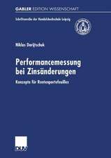 Performancemessung bei Zinsänderungen: Konzepte für Rentenportefeuilles