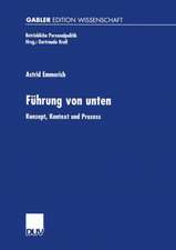 Führung von unten: Konzept, Kontext und Prozess