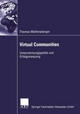 Virtual Communities: Unternehmungspolitik und Erfolgsmessung