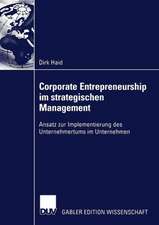 Corporate Entrepreneurship im strategischen Management: Ansatz zur Implementierung des Unternehmertums im Unternehmen