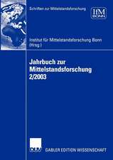 Jahrbuch zur Mittelstandsforschung 2/2003